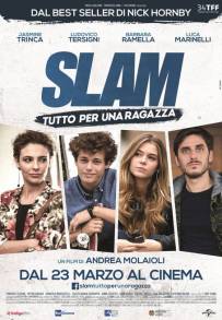 Slam - Tutto per una ragazza (2016)