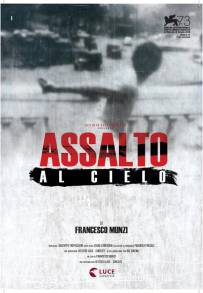 Assalto al cielo (2016)