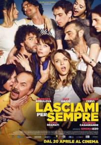 Lasciami per sempre (2017)