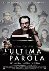 L'ultima parola: La vera storia di Dalton Trumbo (2015)