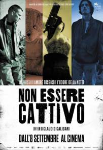 Non essere cattivo (2015)