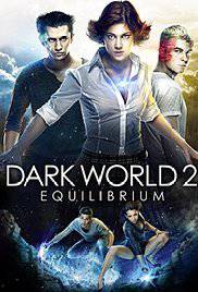 Dark World II: Equilibrium (2013)