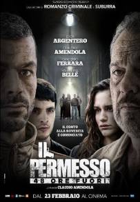 Il permesso - 48 ore fuori (2016)