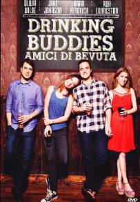 Drinking Buddies - Amici di bevuta (2013)