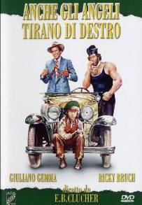 Anche gli angeli tirano di destro (1974)