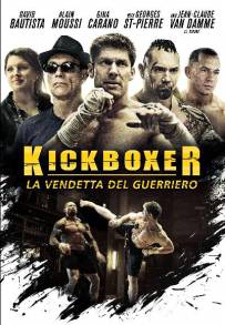 Kick boxer - La vendetta del guerriero (2016)