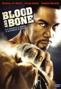 Blood and Bone (2009)