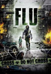 The Flu - Il contagio (2013)