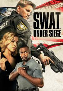 S.W.A.T. Sotto Assedio (2017)