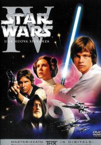 Star Wars - Episodio 4 - Una nuova speranza (1977)