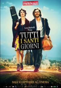 Tutti i santi giorni (2012)