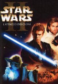 Star Wars: Episodio 2 - L'attacco Dei Cloni (2002)