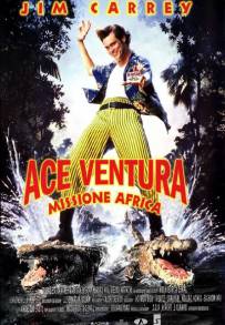 Ace Ventura - Missione Africa (1995)