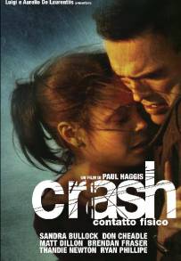 Crash - Contatto fisico (2004)