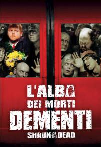 L'alba dei morti dementi (2004)