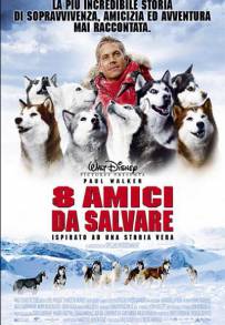 8 amici da salvare (2006)