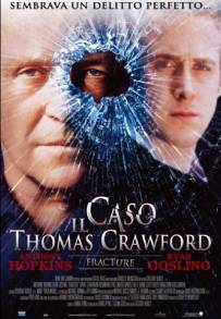 Il caso Thomas Crawford (2007)