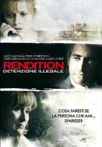 Rendition - Detenzione illegale (2007)