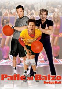 Palle al balzo - Dodgeball (2004)