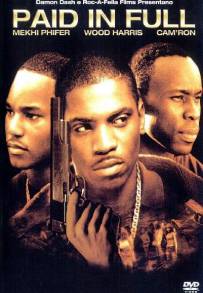 Paid in Full (2002)