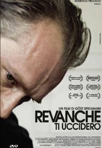 Revanche - Ti ucciderò (2008)