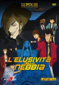 Lupin III - L'elusività della nebbia (2007)