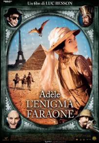 Adèle e l'enigma del faraone (2010)