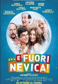 ...E fuori nevica! (2014)