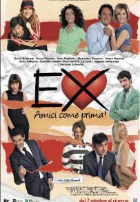 Ex - Amici come prima! (2011)