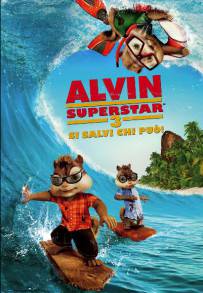 Alvin Superstar 3 - Si salvi chi può! (2011)