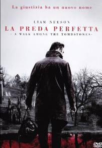 La preda perfetta - A Walk Among the Tombstones (2014)