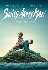 Swiss Army Man - Un amico multiuso (2016)