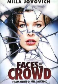 Faces in the Crowd - Frammenti di un omicidio (2011)