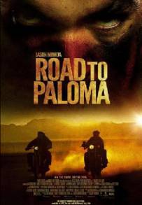 Road to Paloma (2014)