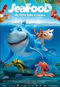 Seafood - Un pesce fuor d'acqua (2011)