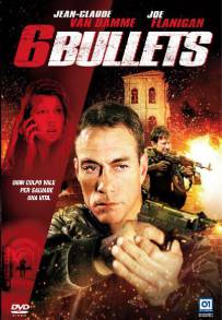 6 Bullets (2012)