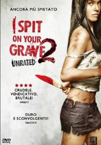 I Spit on Your Grave 2 (2013)