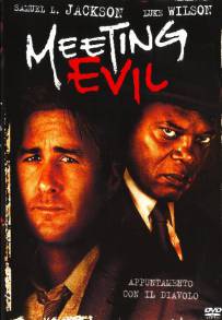 Meeting Evil - Incontro con il male (2012)