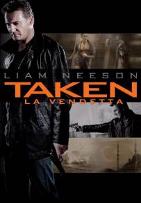 Taken - La vendetta (2012)