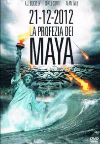 21-12-2012 La profezia dei Maya (2011)