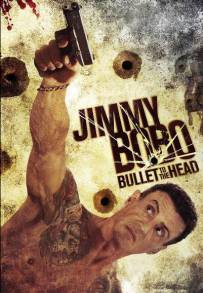 Jimmy Bobo - Bullet to the Head (2013)