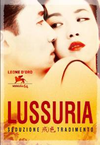 Lussuria - Seduzione e tradimento (2007)