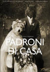 Padroni di casa (2012)