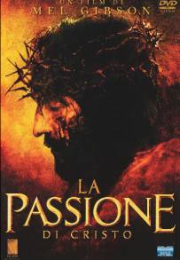 La passione di Cristo (2004)