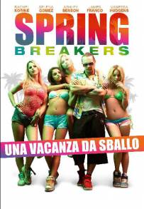 Spring Breakers - Una vacanza da sballo (2013)