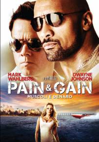 Pain &amp; Gain - Muscoli e denaro (2013)