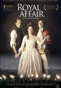 Royal Affair (2012)