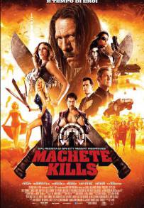 Machete Kills (2013)