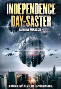 Independence Daysaster - La nuova minaccia (2013)