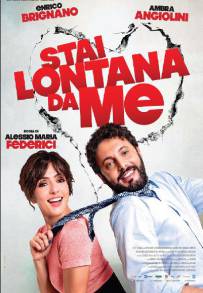 Stai lontana da me (2013)